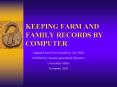 KEEPING FARM AND FAMILY RECORDS BY COMPUTER