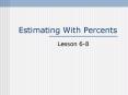 Estimating With Percents