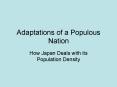 Adaptations of a Populous Nation