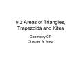 9'2 Areas of Triangles, Trapezoids and Kites