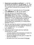 Spearmans correlation coefficient , rs, can be computed as Pearsons r on the ranks i'e', rank the Xs