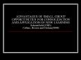 ADVANTAGES OF SMALL GROUP OPPORTUNITIES FOR CONSOLIDATION AND APPLICATION OF NEW LEARNING Schoenfiel