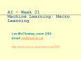 AI Week 21 Machine Learning: Macro Learning