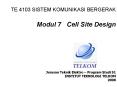 TE 4103 SISTEM KOMUNIKASI BERGERAK Modul 7 Cell Site Design