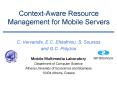 ContextAware Resource Management for Mobile Servers