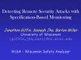 Detecting Remote Security Attacks with SpecificationBased Monitoring