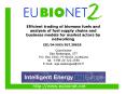 Efficient trading of biomass fuels and analysis of fuel supply chains and business models for market