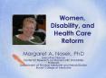 Women, Disability, and Health Care Reform