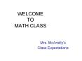 WELCOME TO MATH CLASS