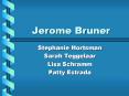 Jerome Bruner