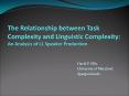 The Relationship between Task Complexity and Linguistic Complexity: An Analysis of L1 Speaker Produc
