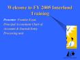 Welcome to FY 2005 Interfund Training