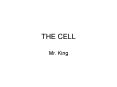 THE CELL