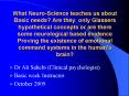 What NeuroScience teaches us about Basic needs Are they only Glassers hypothetical concepts or are t
