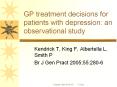 GP treatment decisions for patients with depression: an observational study