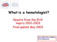 What is a hematologist