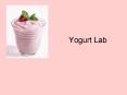Yogurt Lab