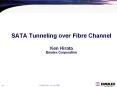 SATA Tunneling over Fibre Channel  Ken Hirata Emulex Corporation