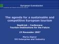 The agenda for a sustainable and competitive European tourism DestiLink Conference Tourism Destinati