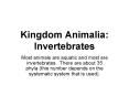 Kingdom Animalia: Invertebrates