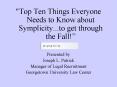 "Top Ten Things Everyone Needs to Know about Symplicity'''to get through the Fall