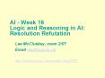 AI Week 16 Logic and Reasoning in AI: Resolution Refutation