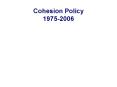 Cohesion Policy 19752006