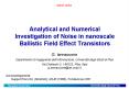 Analytical and Numerical Investigation of Noise in nanoscale Ballistic Field Effect Transistors