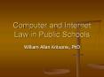 William Kritsonis, School Law, Ch 2 Computers and Internet