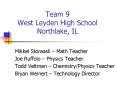 Team 9 West Leyden High School Northlake, IL