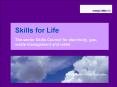 Skills for Life The sector Skills Council for electricity, gas, waste management and water