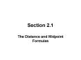 The Distance and Midpoint Formulas