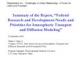 Summary of the Report, Federal Research and Development Needs and Priorities for Atmospheric Transpo