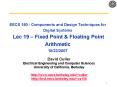 EECS 150 Components and Design Techniques for Digital Systems Lec 19 Fixed Point