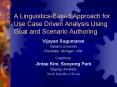 A LinguisticsBased Approach for Use Case Driven Analysis Using Goal and Scenario Authoring