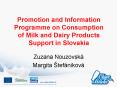 Promotion and Information Programme on Consumption of Milk and Dairy Products Support in Slovakia