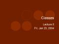 Classes
