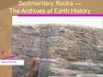 Sedimentary Rocks The Archives of Earth History