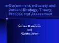 eGovernment, eSociety and Jordan: Strategy, Theory, Practice and Assessment