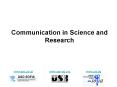 Communication in Science and Research