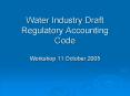 Water Industry Draft Regulatory Accounting Code