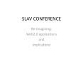 SLAV CONFERENCE