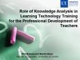 Role of Knowledge Analysis in Learning Technology Training for the Professional Development of Teach