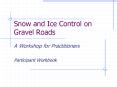 Snow and Ice Control on Gravel Roads