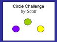 Circle Challenge by Scott