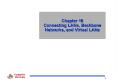 Chapter 16 Connecting LANs, Backbone Networks, and Virtual LANs