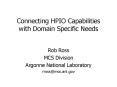 Connecting HPIO Capabilities with Domain Specific Needs