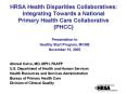 HRSA Health Disparities Collaboratives: Integrating Towards a National Primary Health Care Collabora