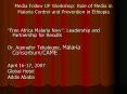 Media Follow UP Workshop: Role of Media in Malaria Control and Prevention in Ethiopia