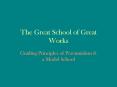 The Great School of Great Works